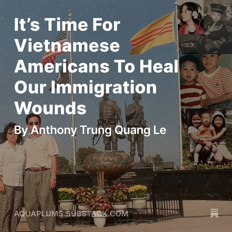 It’s Time For Vietnamese Americans To Heal Our Immigration Wounds blog image