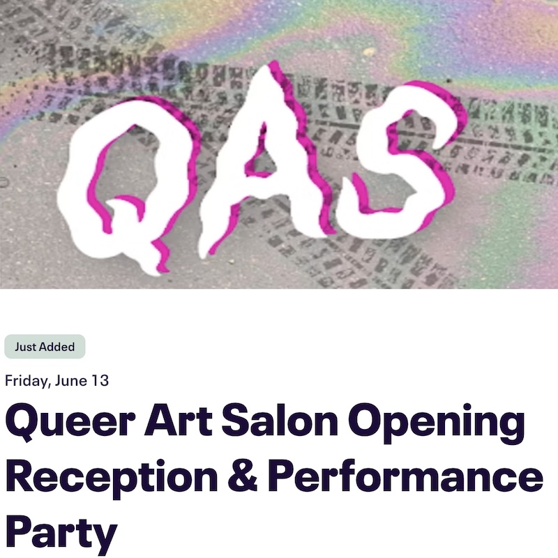 2025 Queer Art Salon at CAH on June 13, 2025